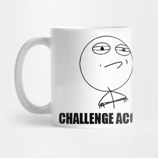 Challenge Accepted Mug